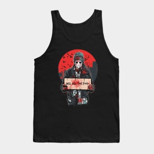 Will Kill For Food Tank Top